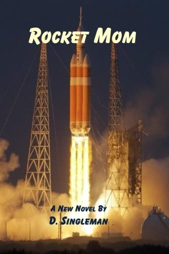 Download Rocket Mom (Jack Hamish Stumbles Through Life) (Volume 3) Download Rocket Mom (Jack Hamish Stumbles Through Life) (Volume 3)