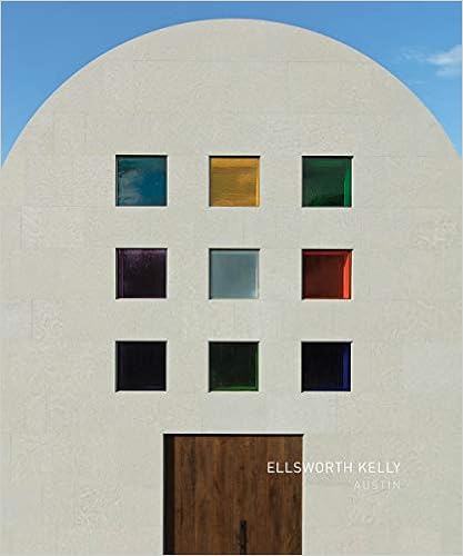 Ellsworth Kelly: Austin