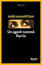 Un  agent nommé Parviz