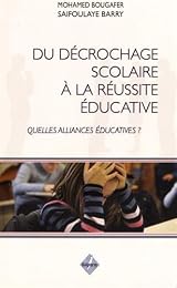 Du décrochage scolaire à la réussite éducative
