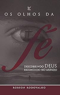 Livro Os Olhos da Fé