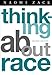 Thinking About Race