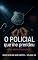 Livro O Policial que Me Prendeu: Conto Erótico (Explícito) (Série: Desejos Sem Limites)