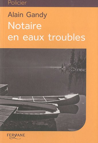 Notaire en eaux troubles