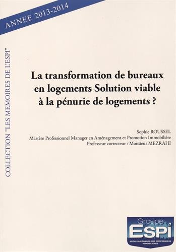 La  transformation de bureaux en logements, solution viable à la pénurie de logements ?