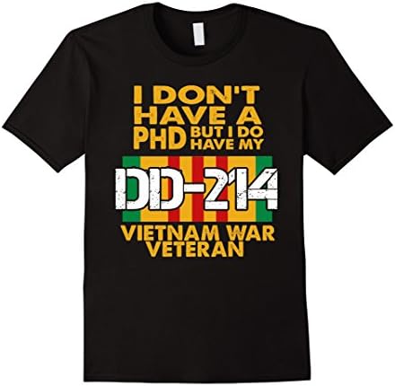 Men's Vietnam Veteran T Shirt - Vietnam Veteran No PhD But DD-214 2XL Black