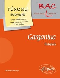 " Gargantua", François Rabelais