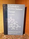 A Textbook on EDTA Chelation Therapy: Second Edition by Cranton, Elmer M.(April 1, 2001) Hardcover