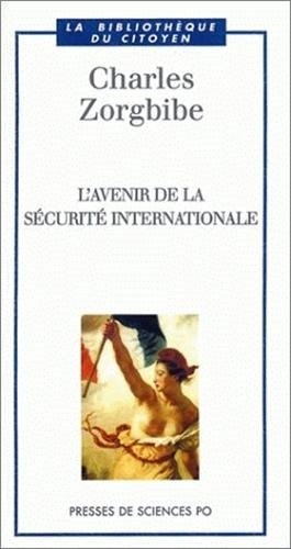 L' avenir de la sécurité internationale