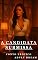 Livro A Candidata Submissa - Conto Erótico (Explícito) (Adult Dream)