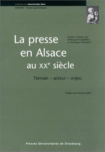 La  presse en Alsace au XXe siècle