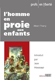 L' homme en proie aux enfants