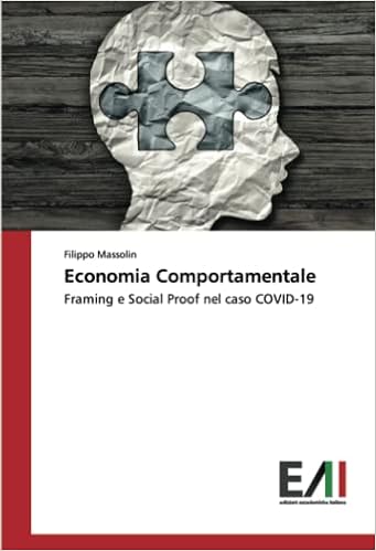 Economia Comportamentale: Framing e Economia Comportamentale: Framing e
