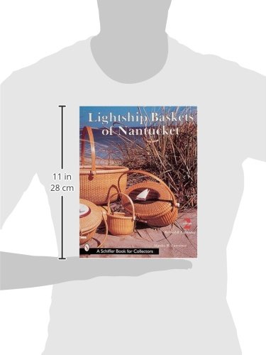 Lightship Baskets of Nantucket (Schiffer Book for Collectors)