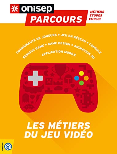 Les métiers du jeu vidéo by 