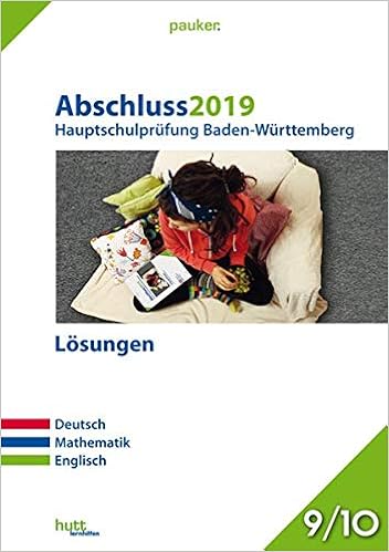 Abschluss 2019 Hauptschulprufung Baden Wurttemberg Losungen Deutsch Mathematik Englisch Pauker Amazon De Bucher