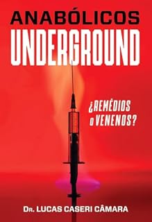 Livro Anabólicos Underground: ¿Remédios o venenos?