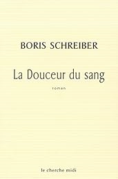 La  douceur du sang