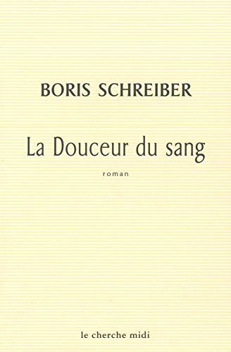 La  douceur du sang