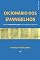 Livro Dicionário dos Evangelhos (Grego - português) : Todo o vocabulário grego dos evangelhos canónicos (Línguas da Bíblia e do Alcorão Livro 7)