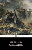 The Sebastopol Sketches (Penguin Classics)