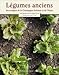 légumes anciens des potagers de la Champagne-Ardenne et de l'Aisne by 