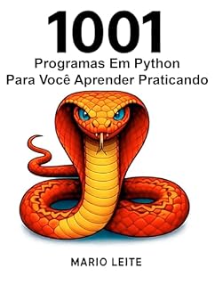 Livro 1001 Programas Em Python Para Você Aprender Praticando