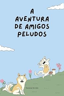 Livro A Aventura de Amigos Peludos