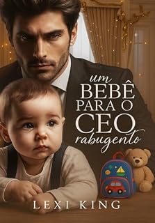 Livro Um Bebê Para o CEO Rabugento: Livro único