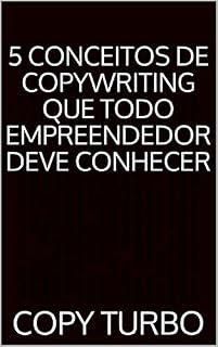 Livro 5 Conceitos de Copywriting que Todo Empreendedor Deve Conhecer