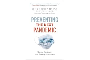 Preventing the Next Pandemic: Vaccine Diplomacy in a Time of Anti-science