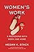 Women's Work: A Reckoning with Work and Home by 