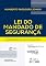 Livro Lei do Mandado de Segurança Comentada Artigo por Artigo
