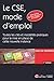 LE CSE, MODE D EMPLOI: CLES ET MODALITES PRATIQUES POUR LA MISE PLACE DE CETTE NOUVELLE INSTANCE (GUIDES PRO) by