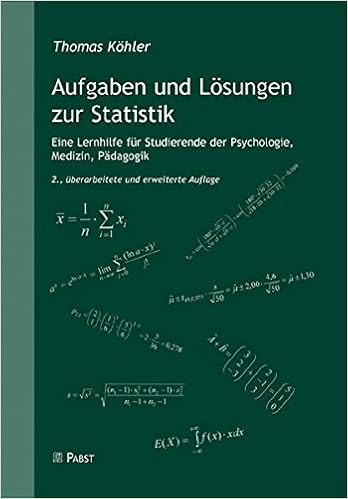 Aufgaben Und Losungen Zur Statistik Eine Lernhilfe Fur Studierende Der Psychologie Medizin Padagogik Amazon De Kohler Thomas Bucher