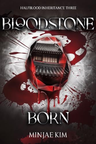 Bloodstone Born: A MMF WHY Choose Fae Romantasy (Halfblood Inheritance Book 3)