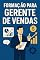 Livro Gerente de Vendas Estratégico: De Vendedor de Alta Performance a Gerente de Vendas Estratégico