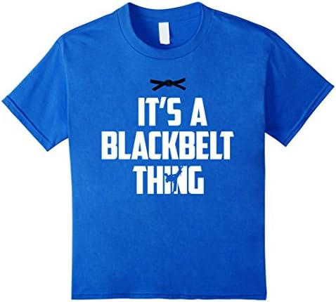 Kids Karate Taekwondo Shirt - It's A BLACKBELT THING Funny Gift 12 Royal Blue