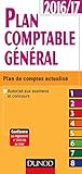 Plan comptable général 2016/17 - 17e éd. - Plan de comptes actualisé: Plan de comptes actualisé (2016-2017) (Les petits experts) by