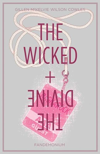 Wicked + The Divine Volume 9: Okay: Gillen, Kieron, Mckelvie
