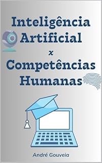 Livro Inteligência Artificial x Competências Humanas