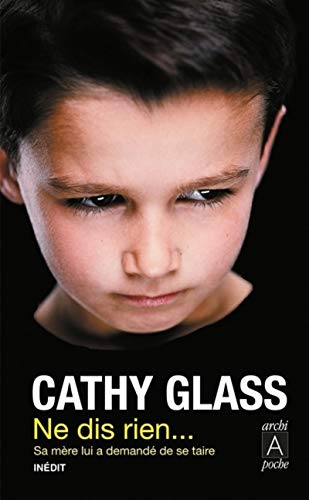 Ne dis rien (French Edition) by Cathy Glass
