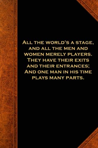 2019 Weekly Planner Shakespeare Quote All The World's A Stage 134 Pages: (Notebook, Diary, Blank Book) (2019 Planners Calendars Organizers Datebooks Appointment Books Agendas) by Distinctive Journals
