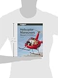 Image de Helicopter Maneuvers Manual: A step-by-step illustrated guide to performing all helicopter flight operations