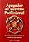 Livro Apagador de incêndio profissional : Um livro para quem resolve os problemas da empresa