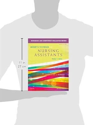 Workbook and Competency Evaluation Review for Mosby's Textbook for Nursing Assistants, 9e