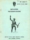 Map & Aerial Photography Reading (MR-3 August 73; US Army Infantry School, Fort Benning Georgia) by 