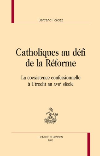 Catholiques au défi de la Réforme