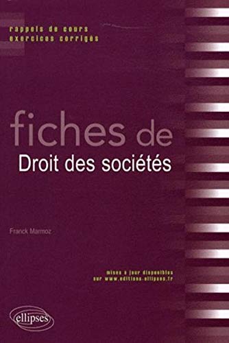 Fiches Droit des Societes Rappels de Cours & Exercices Corriges by (Paperback)
