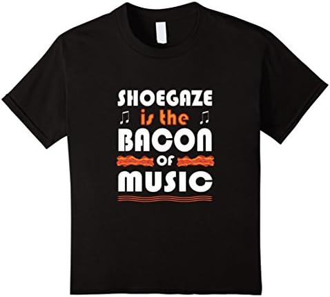 Kids Shoegaze is the Bacon of Music Band T Shirt 6 Black